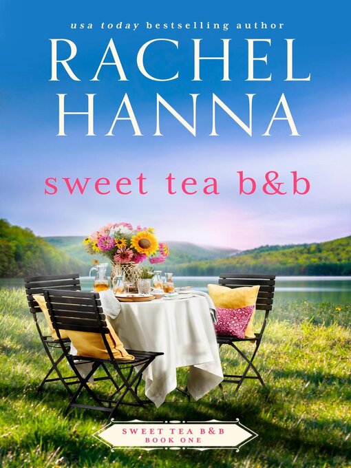 Title details for Sweet Tea B&B by Rachel Hanna - Available